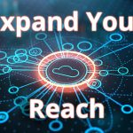 Expand Your Reach